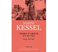Terre d'amour et de feu: Israël, 1926-1961