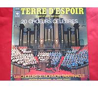 Terre D'Espoir-Land Of Hope And Glory-18 Choeurs Célèbres