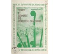 Terre Et Hommes De Nouvelle-calédonie (ebook)