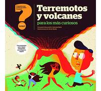 Terremotos Y Volcanes Para Los Mas Curiosos :preguntas Que Ponen Los P