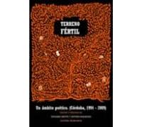Terreno Fertil: Un Ambito Poetico (cordoba 1994-2009)