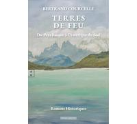 Terres de feu : du pays basque a l'amerique du sud (Romans Historiques)