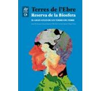 Terres de l’Ebre. Reserva de la Biosfera