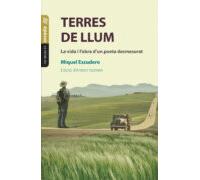 Terres De Llum: La Vida I Lobra Dun Poeta Desmesurat