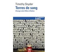 Terres de sang: L'Europe entre Hitler et Staline