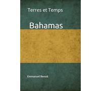 Terres et temps: Bahamas