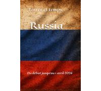 Terres et temps Russia: Du début jusqu’au 1 avril 2026
