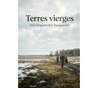 Terres vierges: Les rêves et désillusions de la jeunesse révolutionnaire russe.