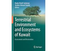 Terrestrial Environment and Ecosystems of Kuwait: Assessment and Restoration