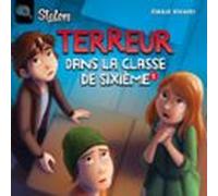 Terreur Dans La Classe De Sixième (audiolibro)