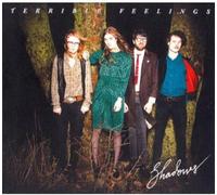 Terrible Feelings - Shadows