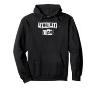 Terrible Mentiroso Sudadera con Capucha