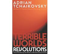Solaris Tea – Terrible Worlds: Revolutions