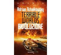 Terrible worlds: rivoluzione (I miti)