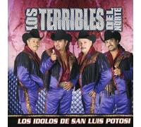 Terribles Del Norte - Idolos De San Luis Potosi