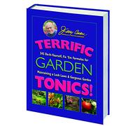 Terrific Garden Tonics!: 345 Do-It-Yourself, Fix 'em Formulas for Maintaining a Lush Lawn & Gorgeous Garden (Good Gardening Series)