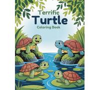 Terrific Turtle Coloring Book: 60 Easy-to-Color Ocean Scenes for Kids Ages 4-8 | Single-Sided Pages to Stop Marker Bleed-Through