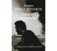 Territoire comanche: 33 (Memoires De Guerre)