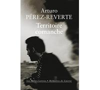 Territoire comanche: 33 (Memoires De Guerre)