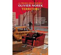 Territori. La trilogia della banlieu (BUR Nero)