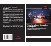 Territorial and Ecological Ecological: Gentrification, Vulnerability and Resilience in the Guadalajara Metropolitan Area