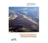 Territories and landscapes of Mediterranean Olive groves in the framework of Soil O-live project (Sociedad y Ciencias Sociales)