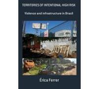 Territories Of Intentional High Risk (ebook)