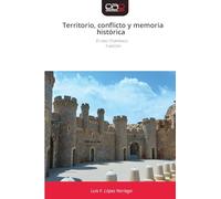 Territorio, conflicto y memoria histórica