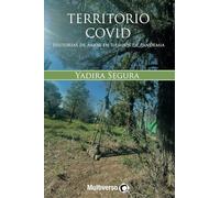 Territorio Covid: Historias de amor en tiempos de pandemia