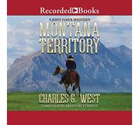 Territorio de Montana (The John Hawk Westerns)