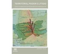 Território Poder E Litígio (ebook)
