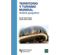 Territorio Y Turismo Mundial: Analisis Geografico
