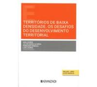 Territórios De Baixa Densidade. Os Desafios Do Desenvolvimento Territo