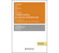 Territórios de baixa densidade. Os desafios do desenvolvimento territorial (Estudios Aranzadi)