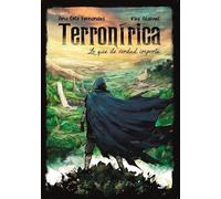 Terronírica: Lo que de verdad importa. (SIN COLECCION)