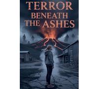 Terror Beneath the Ashes: 11 (Horror)