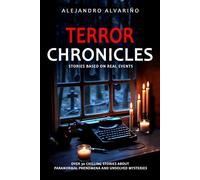 TERROR CHRONICLES: Stories Based on True Events