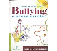 Terror en las aulas: cómo abordar el acoso escolar (SIN COLECCION)