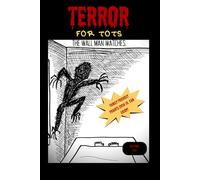 Terror For Tots: The Wall Man Watches