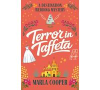 Terror in Taffeta (The Destination Wedding Mysteries)
