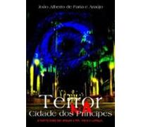Terror Na Cidade Dos Príncipes (ebook)
