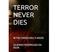 TERROR NEVER DIES: IN THE CURSED DOLL'S HOUSE