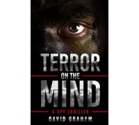 Terror on the Mind: A Spy Thriller Short Story