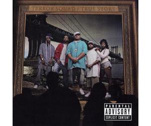 Terror Squad - True Story