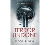 Terror Undone (Turn Back Time)