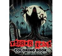 TERROR ZONE: Adult Coloring Book with Apocalyptic and Horror Landscapes - The Perfect Halloween Gift!