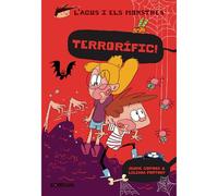 Terrorífic! (L'Agus i els Monstres 24) - Novel·la Gràfica Infantil 8 Anys | Humor i Diversió