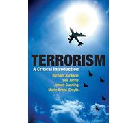 Terrorism: A Critical Introduction