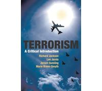 Terrorism: A Critical Introduction