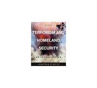 Terrorism and Homeland Security (Fifth Edition) (2006 Print) (Hardcover Textbook)